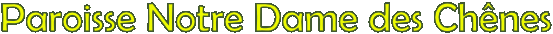 ND des chenes